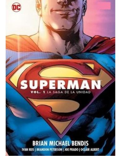 Superman El Hombre De Acero Saga Unidad Comic Alternativo