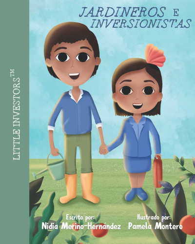 Libro: Jardineros E Inversionistas (spanish Edition)