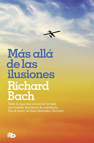 Mas Alla De Las Ilusiones - Bach Richard