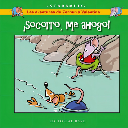 Las Aventuras De Fermin Y Valentina 1. Ãâ¡socorro, Me Ahogo!, De Romani Bonfill, Joan. Editorial Base En Español