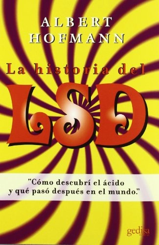 Historia Del Lsd. La