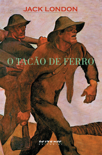 O tacão de ferro, de London, Jack. Clássicos Boitempo Editorial Jinkings editores associados LTDA-EPP, capa mole em português, 2003