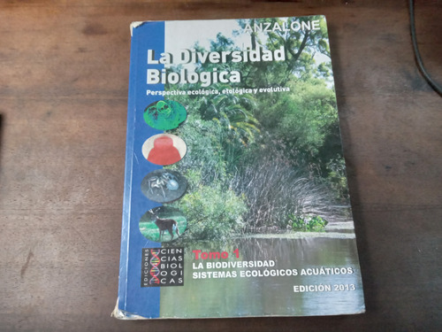 Libro La Diversidad Biologica   Anzalone  Tomo 1