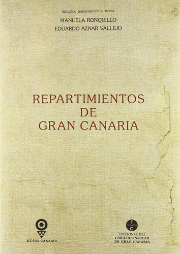 Repartimientos De Gran Canaria - 