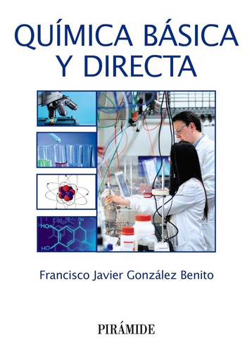 Química Básica Y Directa - González Benito  - *