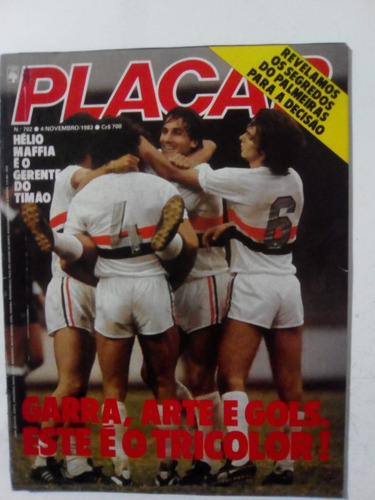 Revista Placar 702 São Paulo Flamengo Inter Palmeiras 1983 