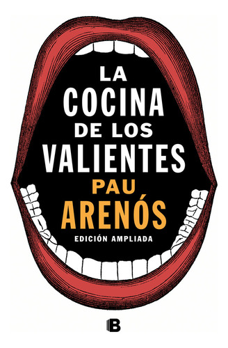 Cocina De Los Valientes - Edicion Actualizada,la - Arenos, P