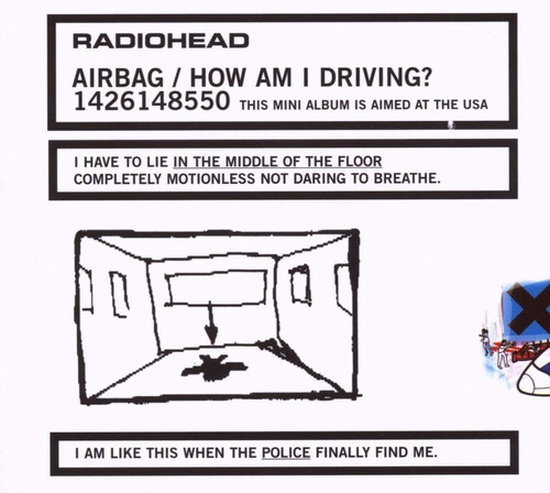Radiohead  Airbag/how Am I Driving? [ep] [limited Edition]