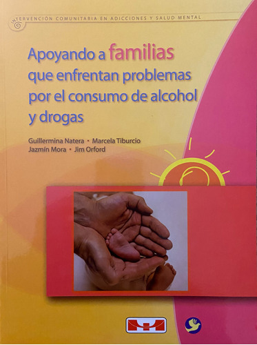 Apoyando Familias Que Enfrentan Problemas De Alcohol Drogas (Reacondicionado)