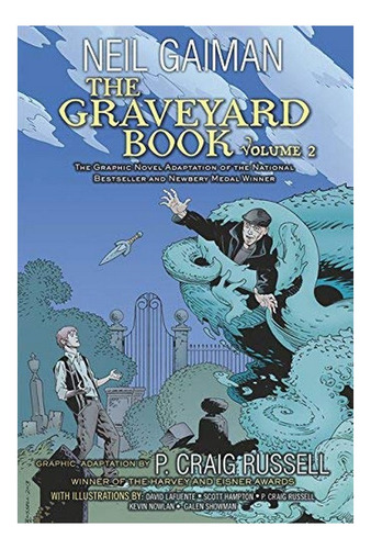 The Graveyard Book Graphic Novel Volume 2 - Neil Gaiman. Eb9