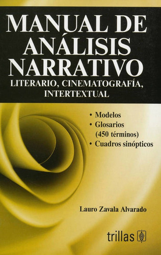 Manual De Analisis Narrativo: Literario, Cinematografia, Int