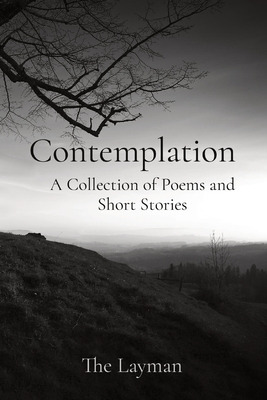 Libro Contemplation: A Collection Of Poems And Short Stor...