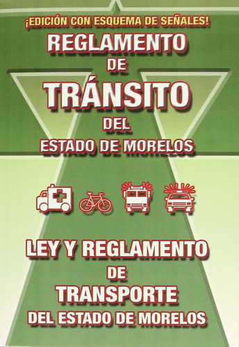 Reglamento De Transito Del Estado De Morelos Y Del Mun 81m2v