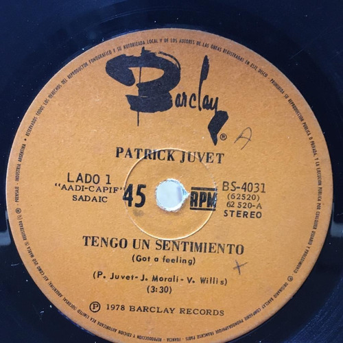 Patrick Juvet - Tengo Un Sentimiento Disco Vinilo 7'' Nac.