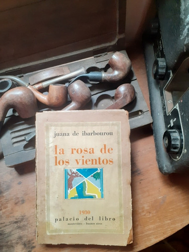 La Rosa De Los Vientos/juana De Ibarbourou 1º Ed. Dedicado