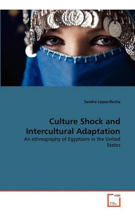 Libro Culture Shock And Intercultural Adaptation - Sandra...