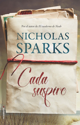 Cada Suspiro, De Nicholas Sparks. Editorial Penguin Random House, Tapa Blanda, Edición 2018 En Español