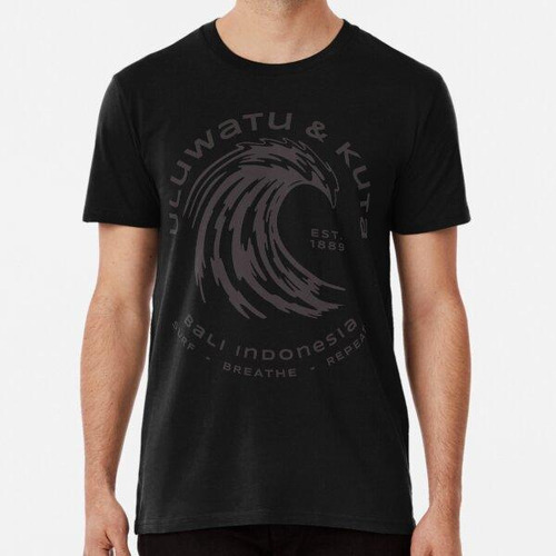 Remera Uluwatu Y Kuta Bali Indonesia Surf Respirar Repetir A