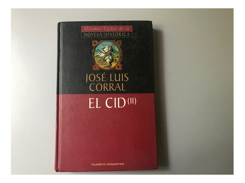 El Cid (ii) - José Luis Corral