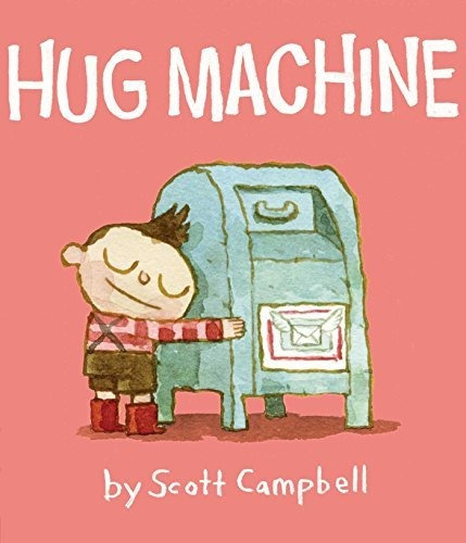 Book : Hug Machine - Campbell, Scott _v