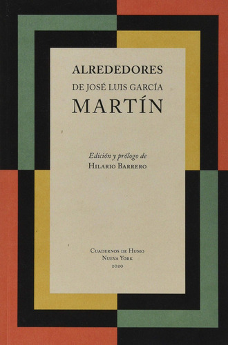 Libro - Alrededores De José Luis García Martín 
