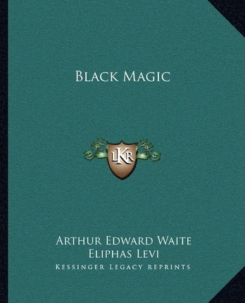 Libro Black Magic - Eliphas Levi