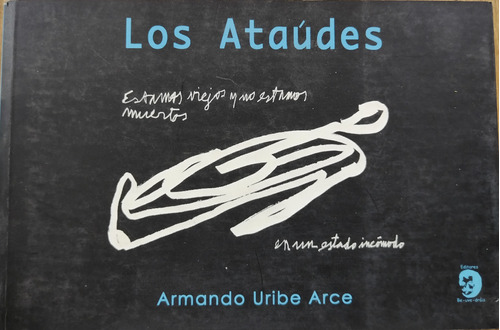 Los Ataudes-las Erratas - Armando Uribe Arce (firma)