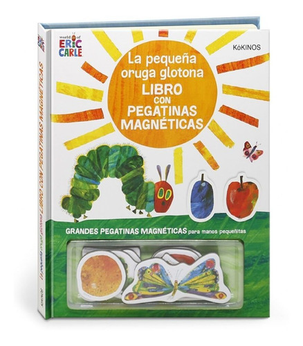 La Pequeña Oruga Glotona: Libro Con Pegatinas Magnéticas, De Eric Carle. Editorial Plaza & Janes   S.a., Tapa Dura, Edición 2021 En Español