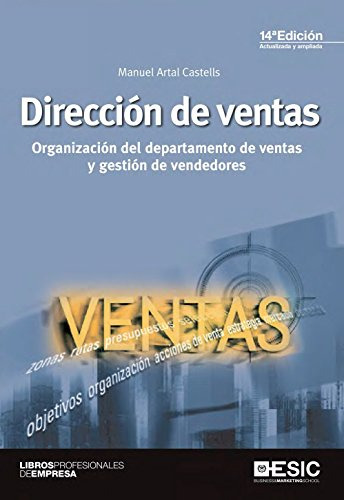 Libro Dirección De Ventas De Manuel Artal Castells Ed: 14