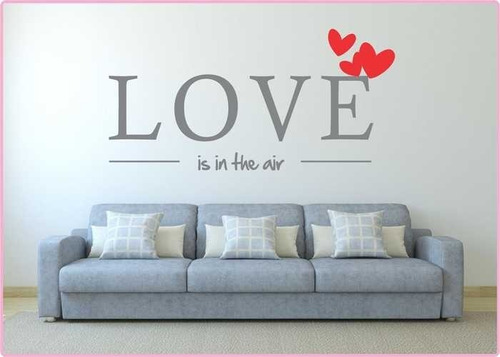 Vinilo Decorativo Frase Love Is In The Air 