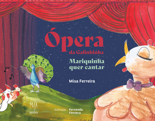 Ópera Da Galinhinha: Mariquinha Quer Cantar