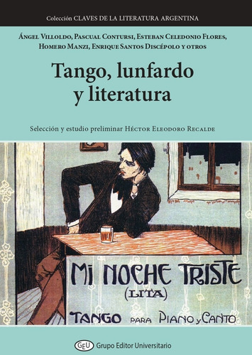 Libro Tango, Lunfardo Y Literatura