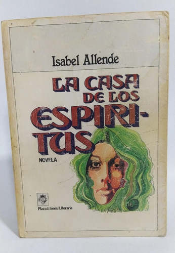 Libro La Casa De Los Espíritus / Isabel Allende / 6° Edición