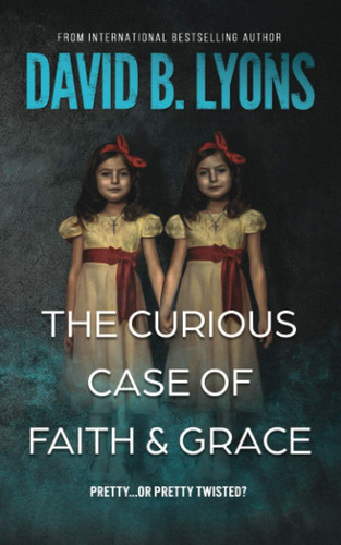 Libro El Curioso Caso De Faith & Grace-inglés