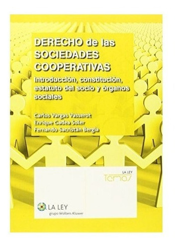 Derecho De Las Sociedades Cooperativas - Gadea Soler, Enr...