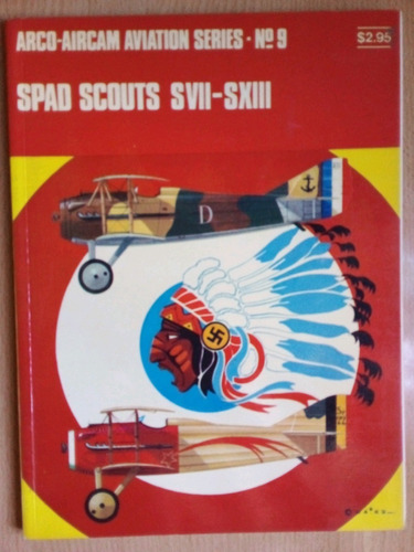 Aircam 009 Spad Scouts Dvii Sxiii Primera Guerra Mundial A07