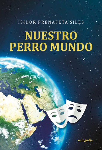 Libro Nuestro Perro Mundo - Prenafeta, Isidor