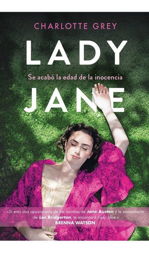 Lady Jane Se Acabo La Edad De La Inocencia - Charlotte Grey