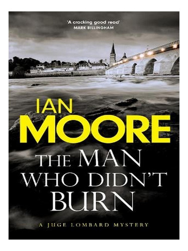 The Man Who Didn't Burn: A Thrilling New Crime Series . Ew06