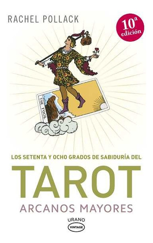 Tarot Arcanos Mayores - Rachel Pollack