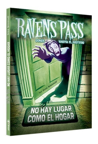 ** Ravens Pass : No Hay Lugar Como El Hogar ** Novela Terror