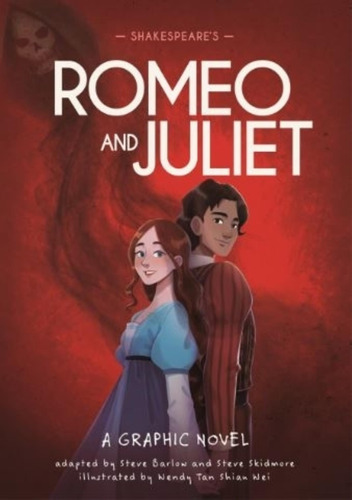 Shakespeare's Romeo And Juliet - Classics In Graphics
