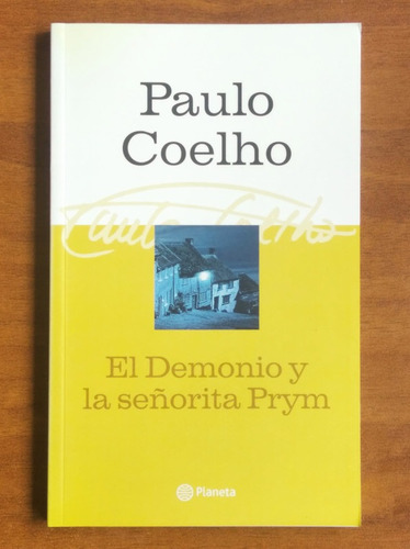 El Demonio Y La Señorita Prym / Paulo Coelho / Planeta