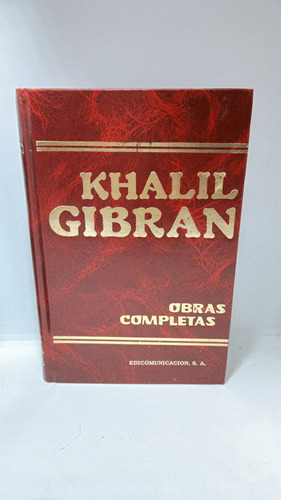 Khalil Gibran - Obras Completas - Edicomunicacion - Tomo Iii