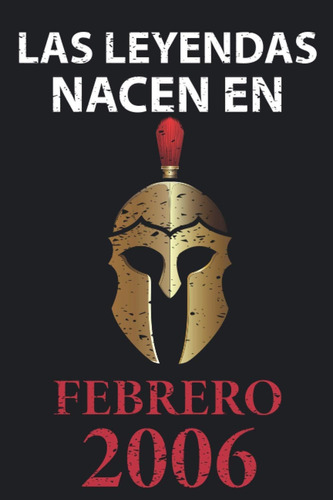 Libro: Las Leyendas Nacen En Febrero 2006: Regalo De Cumplea