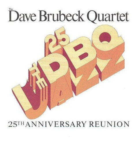Cd Dave Brubeck Quartet The 25th Anniversary Reunion Dig Usa