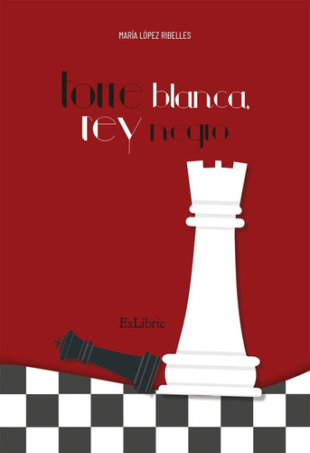 Torre Blanca, Rey Negro - María López Ribelles