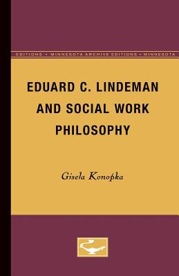 Libro Eduard C. Lindeman And Social Work Philosophy - Kon...