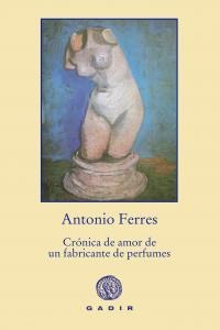 Libro Crã³nica De Amor De Un Fabricante De Perfumes - Fer...