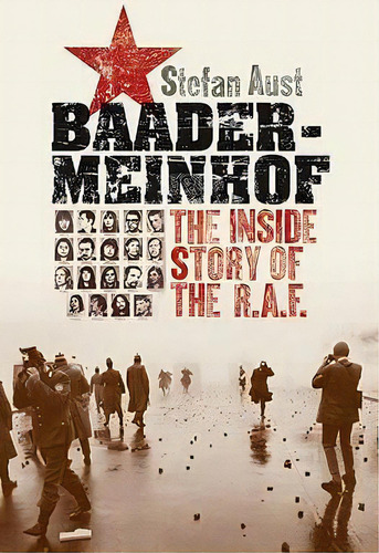 Baader-meinhof : The Inside Story Of The R.a.f, De Stefan Aust. Editorial Oxford University Press Inc, Tapa Dura En Inglés